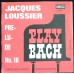 JACQUES LOUSSIER WITH THE TRIO PLAY BACH Air On A G String / Prelude 16 (Omega 35.491) Holland 1966 PS 45 (Baroque)